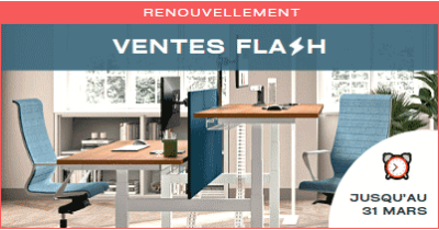 Ventes flash : Vos mobiliers pro à prix réduit