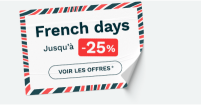 Découvrez notre sélection French Days jusqu\'à -25%