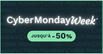 Cyber Monday Week, jusqu\'à -50%